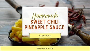Homemade Sweet Chili Pineapple Sauce