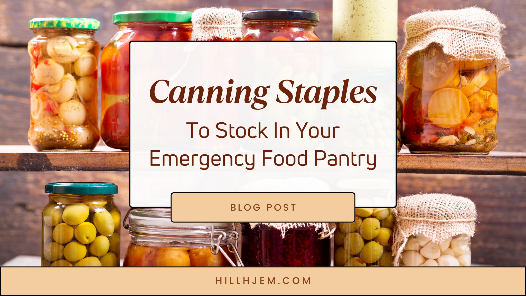 Canning Staples To Stock In Your Emergency Food Pantry