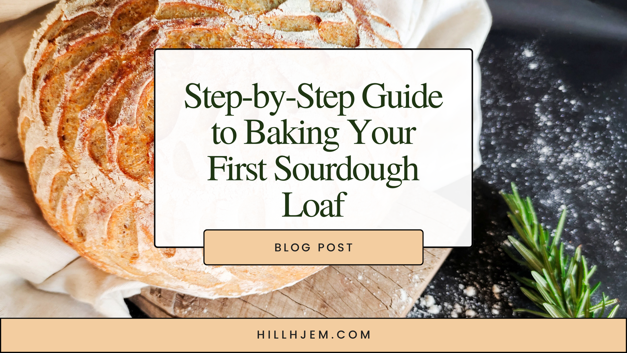 Step-by-Step Guide to Baking Your First Sourdough Loaf
