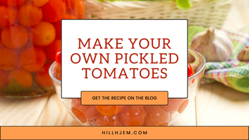 Make Your Own Pickled Tomatoes